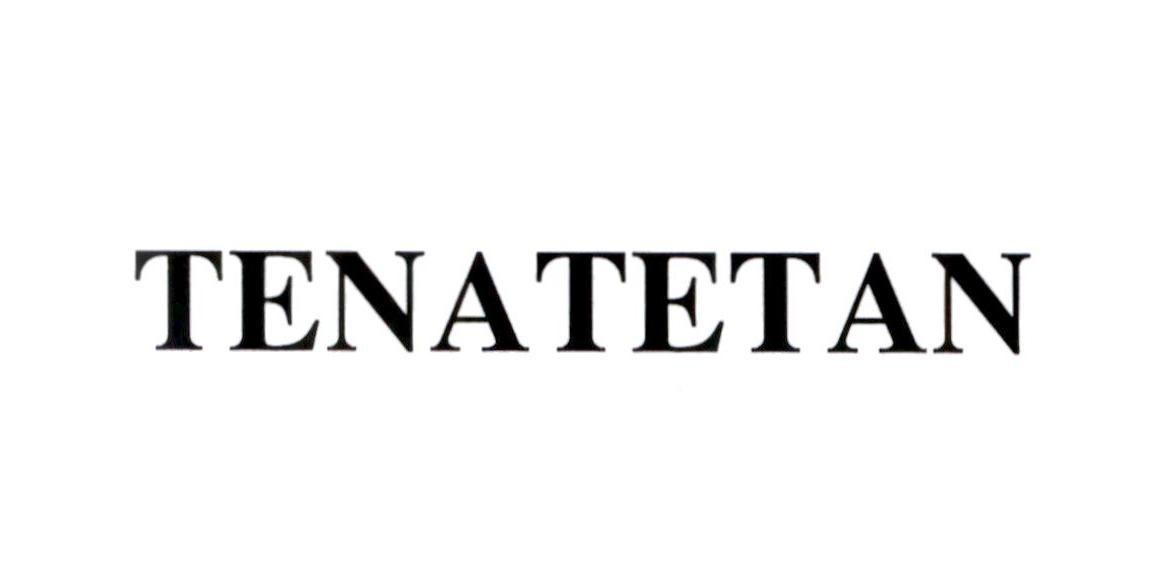 Nhãn hiệu TENATETAN  của Công ty Cổ phần dược phẩm TENAMYD, số đơn 4-2023-36988