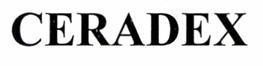 CERADEX 