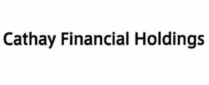 Nhãn hiệu Cathay Financial Holdings  của CATHAY FINANCIAL HOLDING co., LTD., số đơn 4-2024-01046