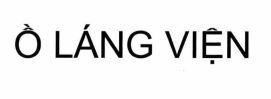Ồ LÁNG VIỆN 