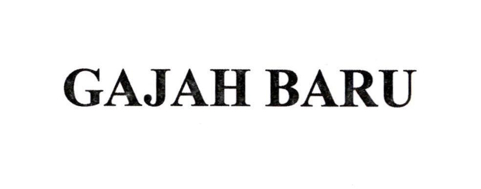 Nhãn hiệu GAJAH BARU  của Công ty TNHH thương mại Việt TABACCO, số đơn 4-2024-09203