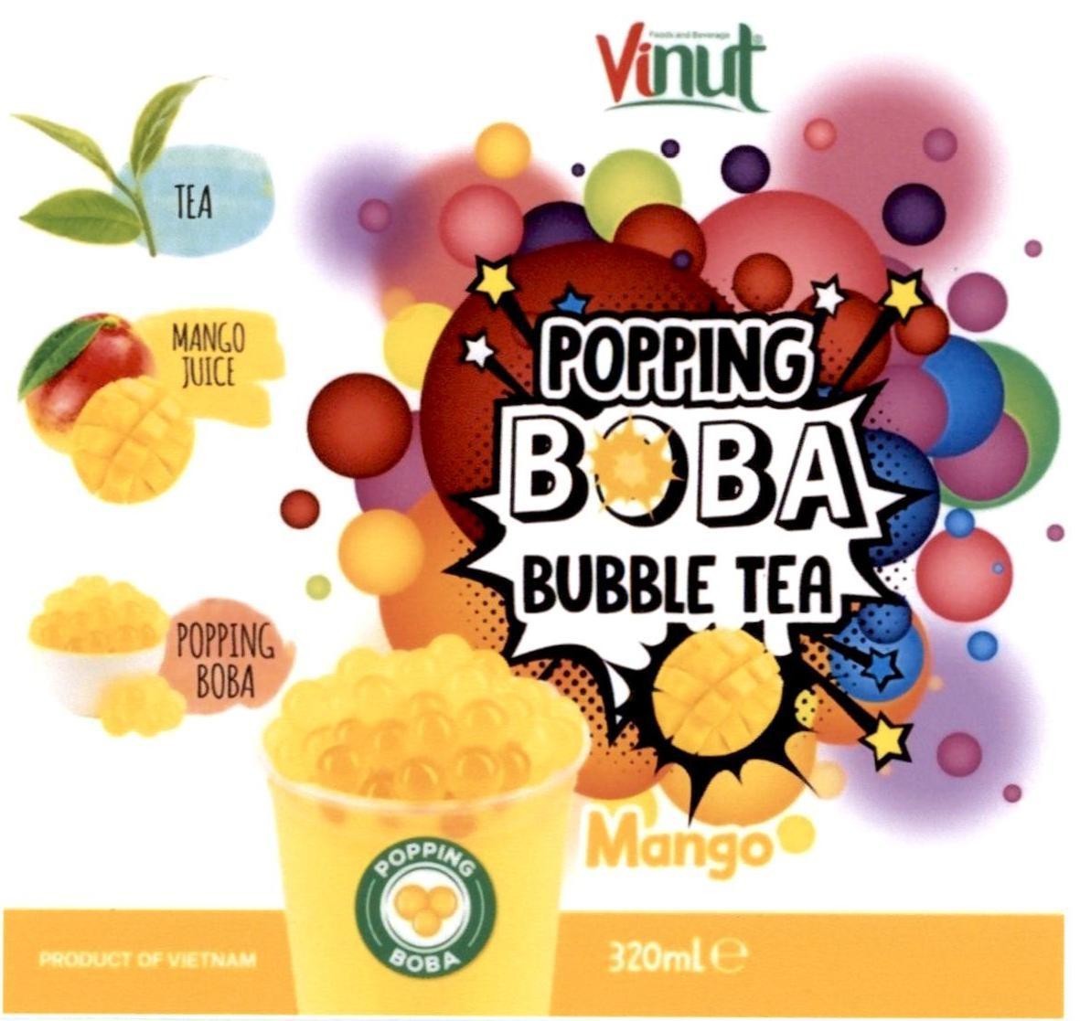 Nhãn hiệu Foods and Beverage Vinut POPPING BOBA BUBBLE TEA TEA MANGO JUICE POPPING BOBA MANGO PRODUCT OF VIETNAM 320ml e  của Công ty cổ phần thực phẩm và nước giải khát Nam Việt, số đơn 4-2024-12922