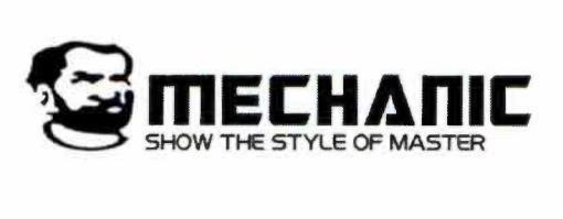 MECHANIC SHOW THE STYLE OF MASTER 