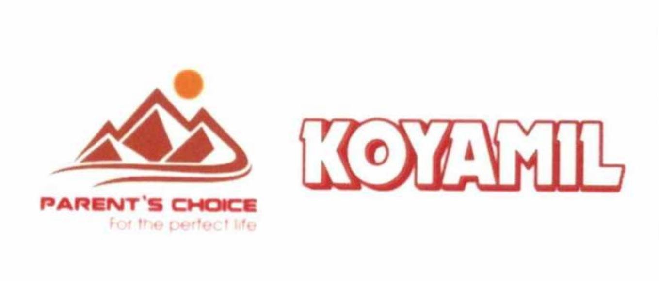 KOYAMIL PARENT’S CHOICE For the perfect life 