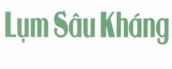 Nhãn hiệu Lụm Sâu Kháng  của Công ty TNHH một thành viên Andovina, số đơn 4-2024-26026