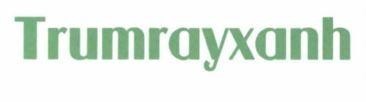 Nhãn hiệu Trumrayxanh  của Công ty TNHH một thành viên Andovina, số đơn 4-2024-26029