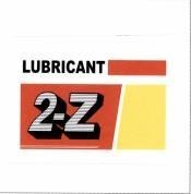 LUBRICANT 2-Z 