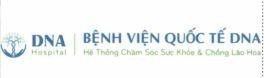 DNA Hospital BỆNH VIỆN QUỐC TẾ DNA Hệ Thống Chăm Sóc Sức Khỏe & Chống Lão Hóa 