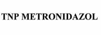 Nhãn hiệu TNP METRONIDAZOL  của Công ty TNHH sản xuất thương mại dược phẩm Thành Nam, số đơn 4-2024-36599