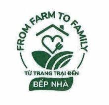 FROM FARM TO FAMILY TỪ TRANG TRẠI ĐẾN BẾP NHÀ 