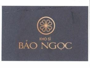 Trademark KHO SỈ BẢO NGỌC  of Hộ kinh doanh kho sỉ Bảo Ngọc, application No 4-2024-39931