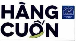 Nhãn hiệu HÀNG CUỐN PHỐ NGON 37 T H STREET VIETNAMESE CUISINE  của Công ty cổ phần Tập Đoàn Golden Gate, số đơn 4-2024-45733