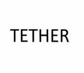 TETHER 