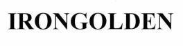 Nhãn hiệu IRONGOLDEN  của Công ty TNHH dược mỹ phẩm Sen Vàng, số đơn 4-2024-55786