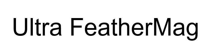 Nhãn hiệu Ultra FeatherMag  của HEBE BEAUTY PTE. LTD., số đơn 4-2025-03889