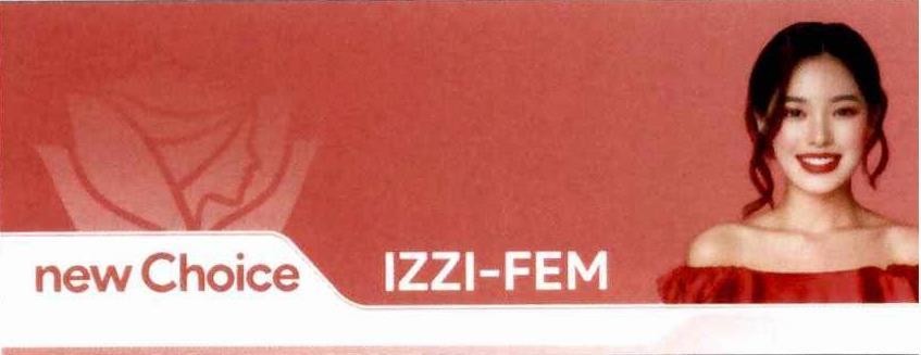 Nhãn hiệu new Choice IZZI-FEM  của DKT INTERNATIONAL, INC, số đơn 4-2025-04513