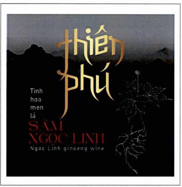 Nhãn hiệu thiên phú Tinh hoa men lá SÂM NGOC LINH Ngọc Linh ginseng wine  của Công ty cổ phần rượu Thiên Phú, số đơn 4-2025-07526