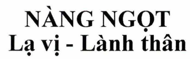 NÀNG NGỌT Lạ vị - Lành thân 