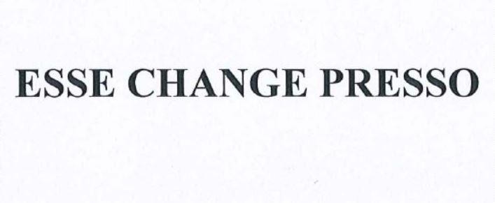 ESSE CHANGE PRESSO 
