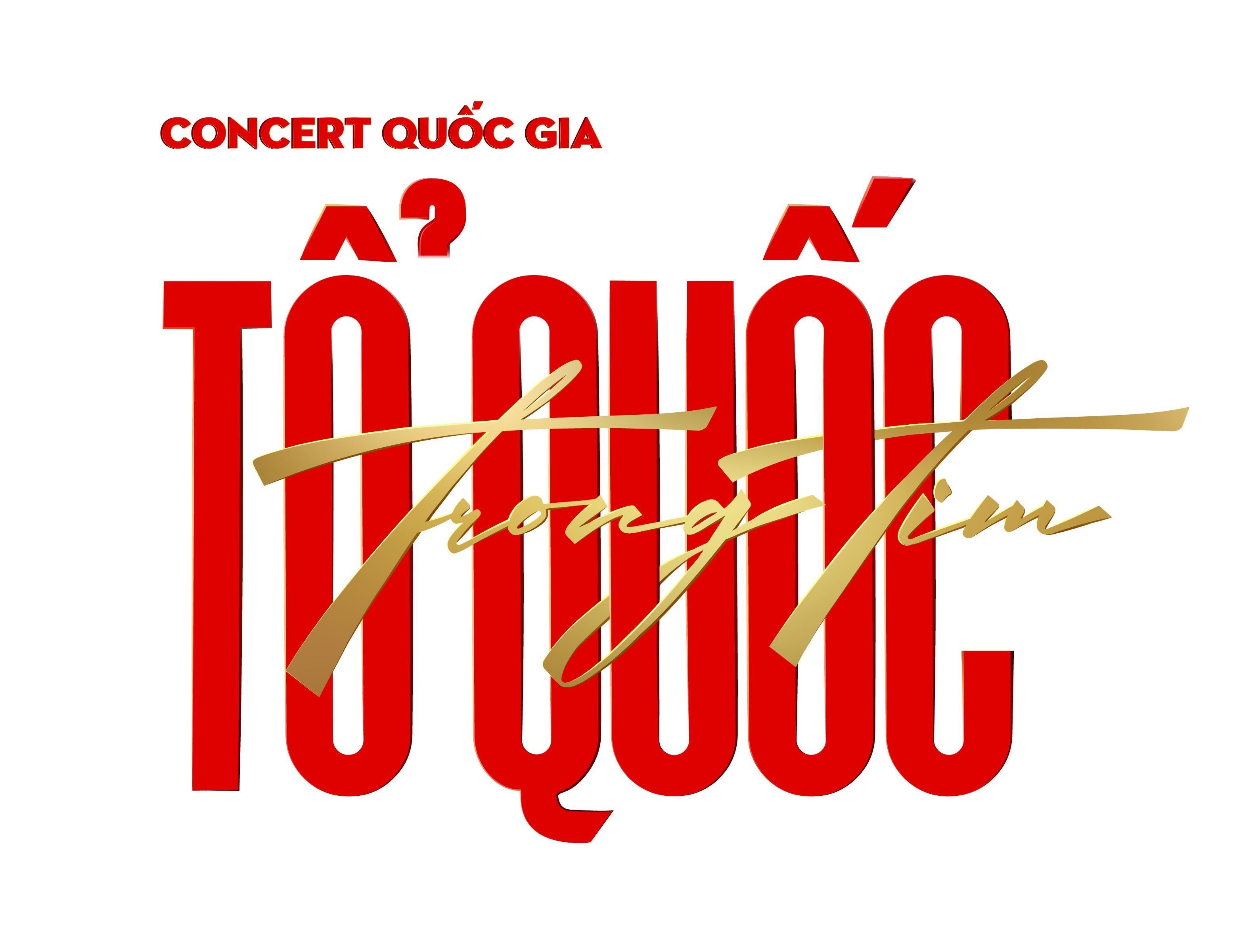 CONCERT QUỐC GIA TỔ QUỐC Trong Tim 