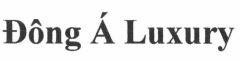 Đông Á Luxury 