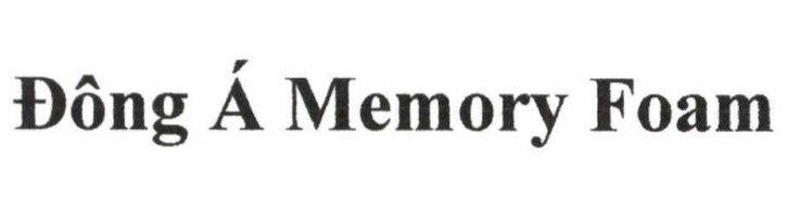 Nhãn hiệu Đông Á Memory Foam  của Công ty cổ phần nệm Đông Á, số đơn 4-2025-31793