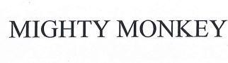 MIGHTY MONKEY 