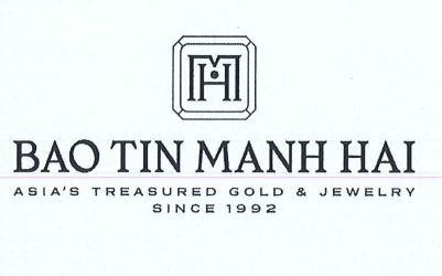MH BAO TIN MANH HAI ASIA'S TREASURED GOLD & JEWELRY SINCE 1992 