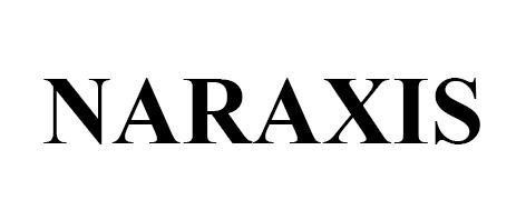 Nhãn hiệu NARAXIS  của CÔNG TY TNHH QUỐC TẾ VĨ LONG, số đơn 4-2025-43747
