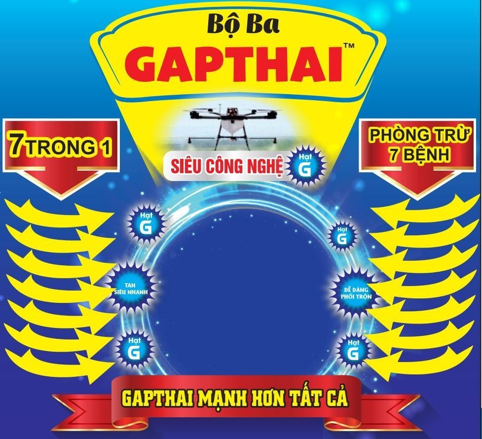 Trademark Bộ Ba GAPTHAI 7 TRONG 1 SIÊU CÔNG NGHỆ Hạt G PHÒNG TRỪ 7 BỆNH TAN SIÊU NHANH DỄ DÀNG PHỐI TRỘN GAPTHAI MẠNH HƠN TẤT CẢ  of CÔNG TY TNHH NÔNG NGHIỆP THAILAND, application No 4-2025-43757