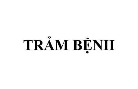 TRẢM BỆNH 