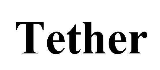 Nhãn hiệu Tether  của Công ty TNHH Thương mại - Xuất nhập khẩu Quốc tế Bông Sen Vàng, số đơn 4-2025-50822