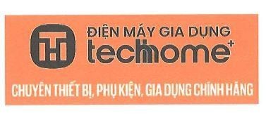 Nhãn hiệu TH ĐIỆN MÁY GIA DỤNG techhome + CHUYÊN THIẾT BỊ PHỤ KIỆN GIA DỤNG CHÍNH HÃNG  của Công ty TNHH điện máy gia dụng Techhome+, số đơn 4-2025-55088