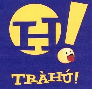 Nhãn hiệu H ! TRÀ HÚ !  của Công ty cổ phần Thịnh Thế Vinh Hoa, số đơn 4-2025-59083