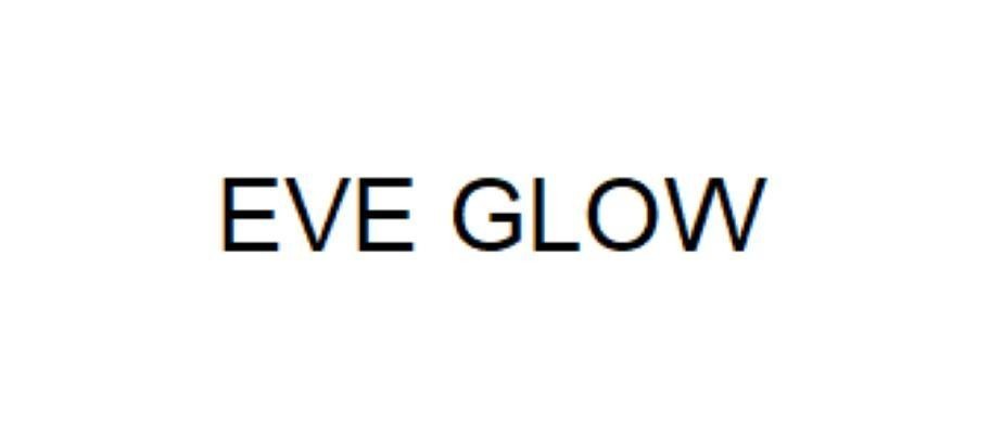 Nhãn hiệu EVE GLOW  của DORCO CO., LTD., số đơn 4-2025-62605