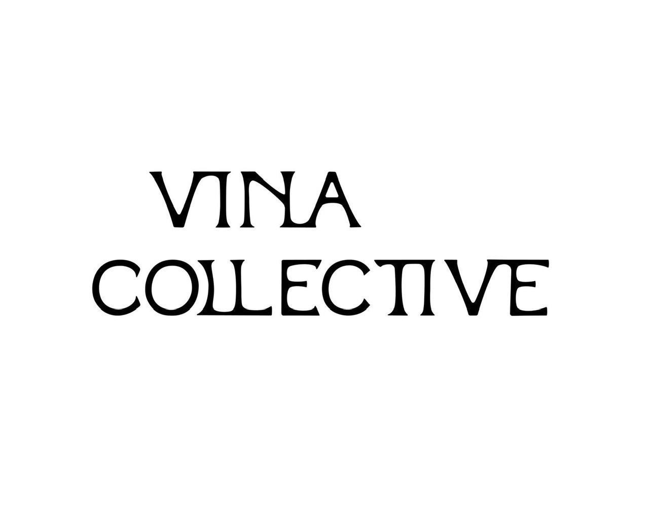 VINA COLLECTIVE 