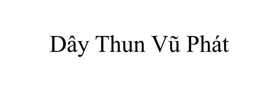 Dây Thun Vũ Phát 