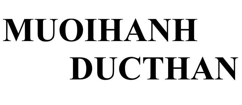 Nhãn hiệu MUOIHANH DUCTHAN  của LÊ QUỐC TƯỜNG, số đơn 4-2026-04955