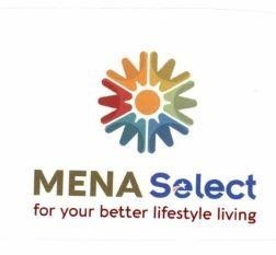 Công ty TNHH Menasçš„MENA Select for your better lifestyle living å“ç‰Œ, ç”³è¯·å· 4-2026-05105
