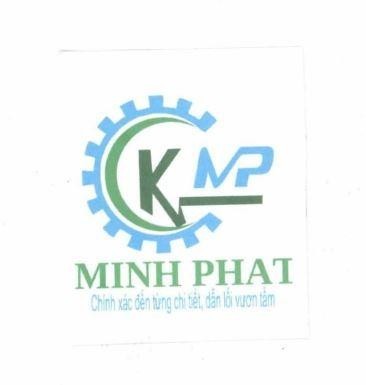 Công ty TNHH cơ khí chính xác Minh Phát的KMP MINH PHAT Chính xác đến từng chi tiết, dẫn lối vươn tầm 品牌, 申请号 4-2026-05164