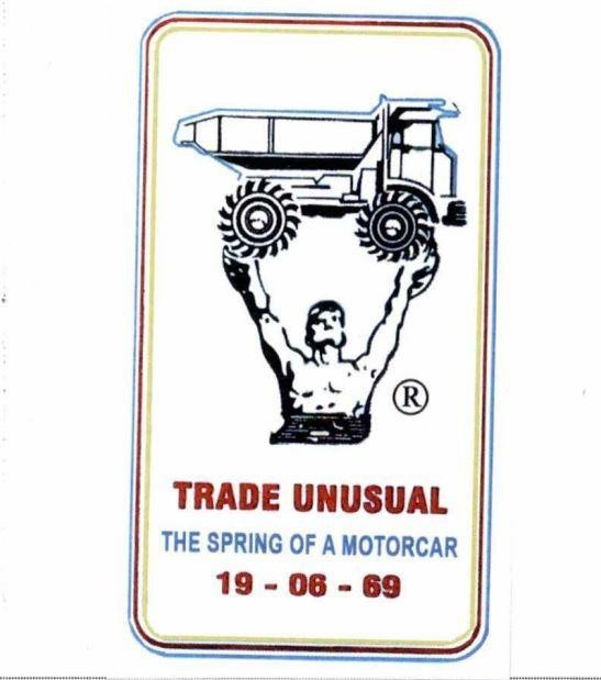 Trademark TRADE UNUSUAL THE SPRING OF A MOTORCAR 19 - 06 - 69  of Công ty TNHH thương mại - cơ khí- vận tải - du lịch Hoàng Long, application No 4-2026-05211