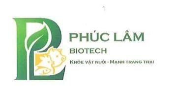 PHÚC LÂM BIOTECH KHỎE VẬT NUÔI MẠNH TRANG TRẠI P