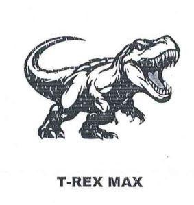 T-REX MAX 