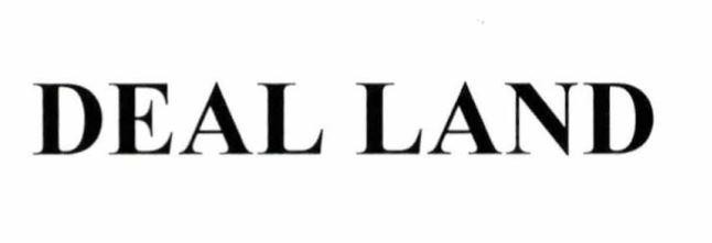 DEAL LAND 