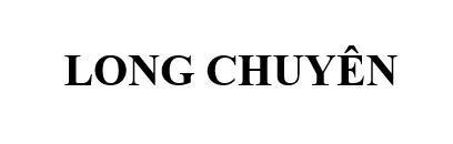 Nhãn hiệu LONG CHUYÊN  của HỘ KINH DOANH NGUYỄN VĂN LONG, số đơn 4-2026-11170