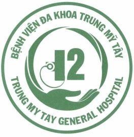 Nhãn hiệu BỆNH VIỆN ĐA KHOA TRUNG MỸ TÂY TRUNG MY TAY GENERAL HOSPITAL 12  của BỆNH VIỆN ĐA KHOA TRUNG MỸ TÂY, số đơn 4-2026-11197