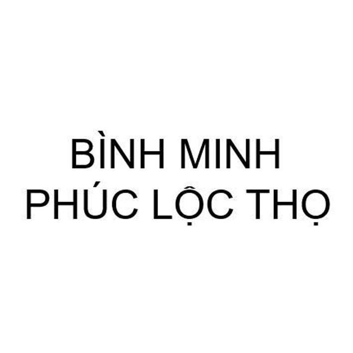 BÌNH MINH PHÚC LỘC THỌ 