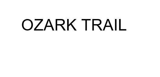 Nhãn hiệu OZARK TRAIL  của Walmart Apollo, LLC, số đơn 4-2026-15457
