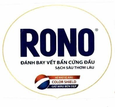 Nhãn hiệu RONO ĐÁNH BAY VẾT BẨN CỨNG ĐẦU SẠCH SÂU THƠM LÂU HỆ BẢO VỆ MÀU COLOR SHIELD GIỮ MÀU BỀN ĐẸP  của Công ty TNHH sản xuất thương mại Tín Quang, số đơn 4-2026-18296