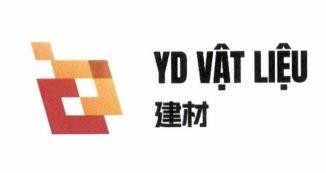 YD VẬT LIỆU [JIÀN CÁI, vật liệu] 